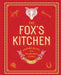 The Fox's Kitchen: Cherished Recipes from Philadelphia's Historic Radnor Hunt by Virginia Judson McNeil
