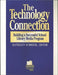 The Technology Connection: Building a Successful School Library Media Program, the by Kathleen Schrock