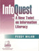 Infoquest: A New Twist on Information Literacy by Peggy Creighton