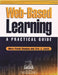 Web-Based Learning: A Practical Guide by Mary Ploski Seamon