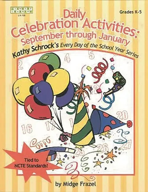 Daily Celebration Activities: September Through January by Midge Frazel