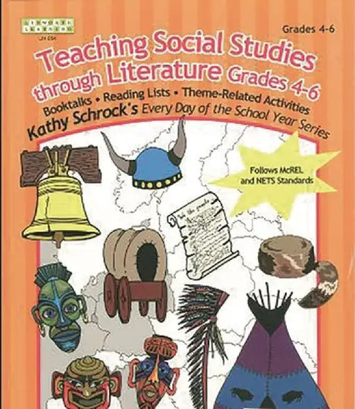 Teaching Social Studies Through Literature, Grades 4-6 by Nancy J. Keane