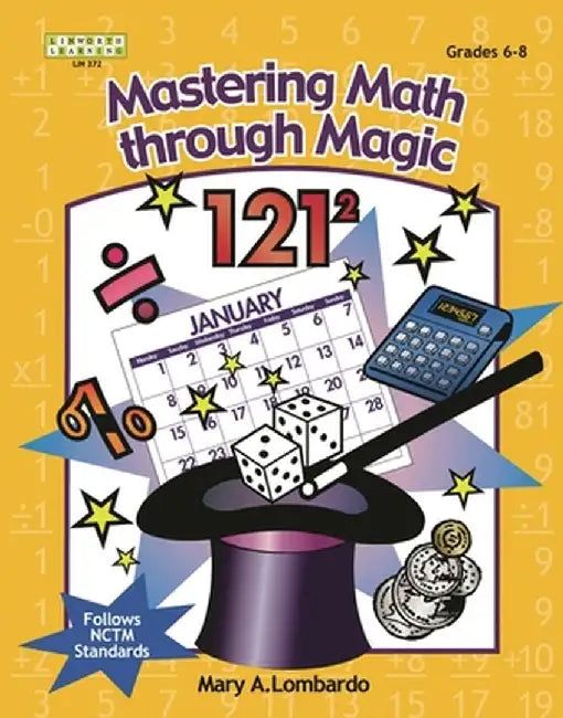 Mastering Math Through Magic by Mary A. Lombardo