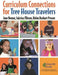 Curriculum Connections for Tree House Travelers for Grades K-4 by Jane Berner
