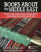 Books about the Middle East: Selecting and Using Them with Children and Adolescents by Tami Al-Hazza