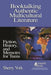 Booktalking Authentic Multicultural Literature: Fiction, History, and Memoirs for Teens by Sherry York