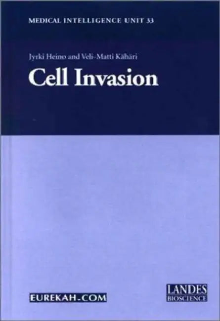 Cell Invasion by Jyrki Heino