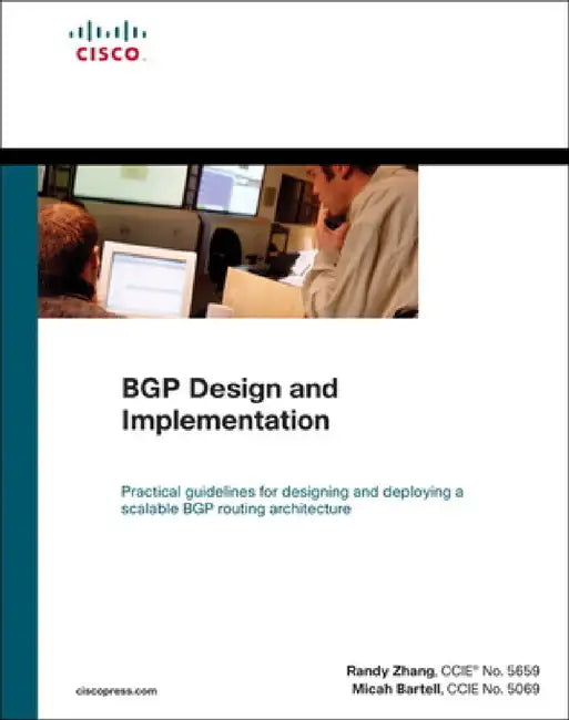 Bgp Design and Implementation by Randy Zhang, Micah Bartell