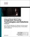 Integrated Security Technologies and Solutions - Volume II: Cisco Security Solutions for Network Access Control, Segmentation, Context Sharing, Secure by Aaron Woland