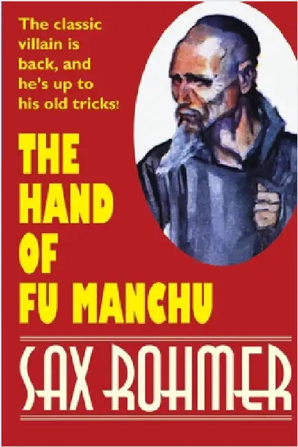 The Hand of Fu Manchu by Rohmer, Sax