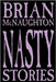 Nasty Stories by McNaughton, Brian