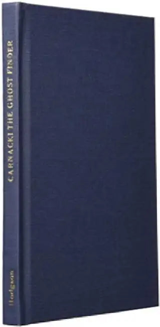Carnacki: The Ghost Finder by William Hope Hodgson