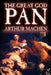 Great God Pan by Arthur Machen, Fiction, Horror by Arthur Machen