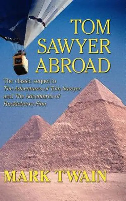 Tom Sawyer Abroad by Mark Twain