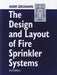 The Design and Layout of Fire Sprinkler Systems by Mark Bromann