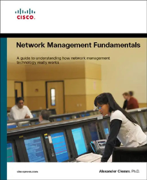 Network Management Fundamentals by Alexander Clemm