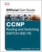 Ccnp Routing & Switching Switch 300115 O by David Hucaby