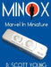 Minox: Marvel in Miniature by D. Scott Young