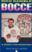 Bocce: A Sport for Everyone by Rico C. Daniele