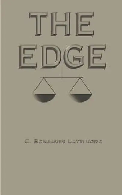 The Edge by C. Benjamin Lattimore