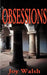 Obsessions by Joy Walsh