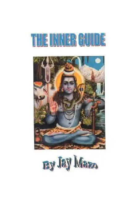 The Inner Guide by Jay Mazo, Gabriele Mazo