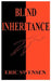 Blind Inheritance by Eric Swensen