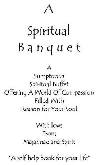 A Spiritual Banquet by Majahnae