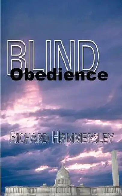 Blind Obedience by Richard Hammersley