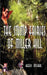 The Stump Fairies of Miller Hill by Kelly Michal, Patricia Lou