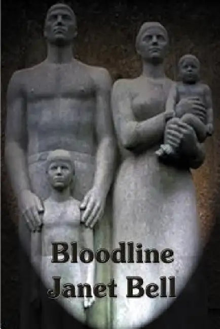 Bloodline by Janet L. Bell