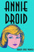 Annie Droid by Robert James Warner