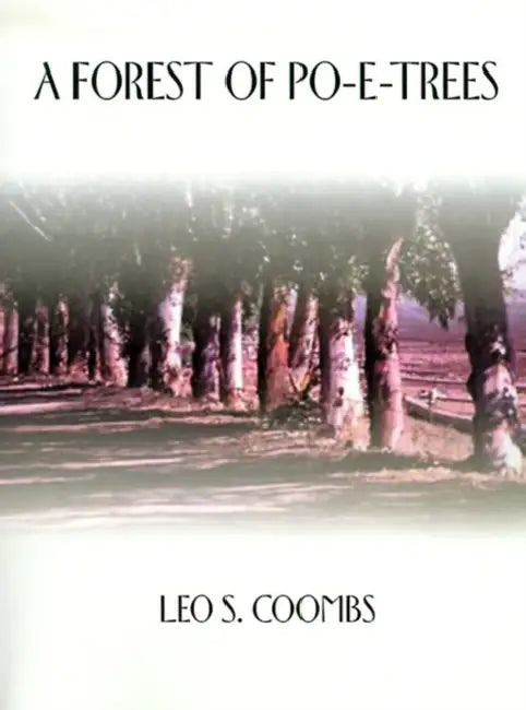 A Forest of Po-E-Trees by Leo S. Coombs