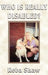 Who is Really Disabled? by Reba Cottrell Shaw