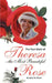 The True Story of Theresa the Most Beautiful Rose by Nancy M. Moore