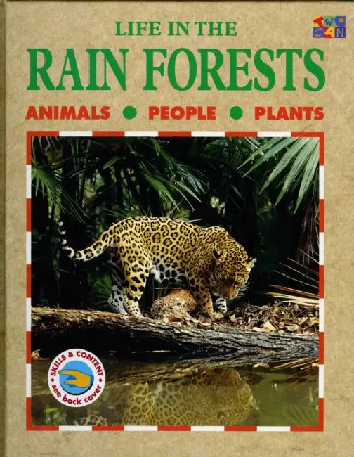 Life in the Rainforests by Lucy Baker