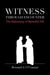 Witness Through Encounter: The Diplomacy of Benedict XVI by Bernard J. O'Connor