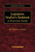 Legislative Drafter's Deskbook: A Practical Guide by Tobias A. Dorsey, Clint Brass