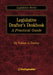 Legislative Drafter's Deskbook: A Practical Guide by Tobias A. Dorsey