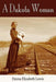 A Dakota Woman by Emma Elizabeth Lewis