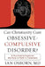 Can Christianity Cure Obsessive-Compulsive Disorder?: A Psychiatrist Explores the Role of Faith in Treatment by Ian Osborn