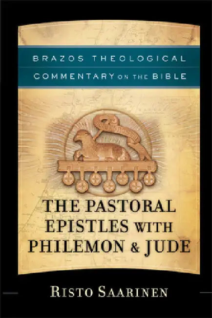 Pastoral Epistles with Philemon & Jude by Risto Saarinen