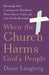 When the Church Harms God's People by Diane Langberg