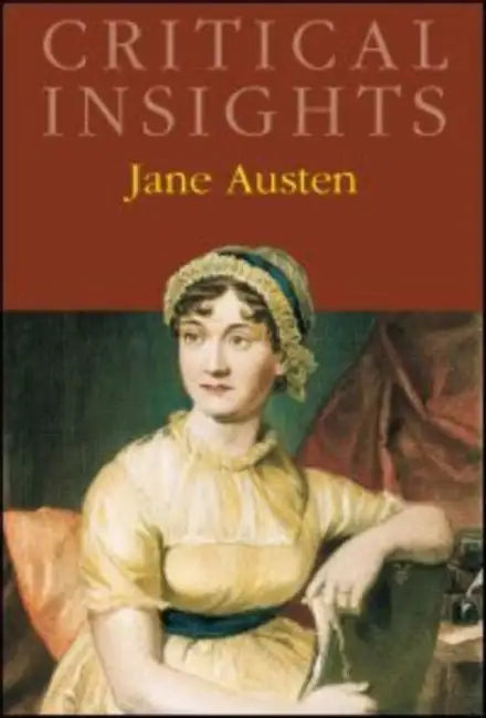 Critical Insights: Jane Austen: Print Purchase Includes Free Online Access by Jack Lynch