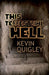 This Terrestrial Hell by Kevin Quigley