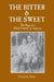 The Bitter & the Sweet: The Saga of a Black Family in America by Curtis L. Estes
