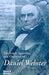 The Great Speeches and Orations of Daniel Webster by Edwin Percy Whipple