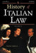 A History of Italian Law: Volume I by Carlo Calisse, Layton B. Register