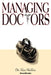 Managing Doctors by Alan Sheldon