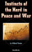 Instincts of the Herd in Peace and War by Wilfred Trotter